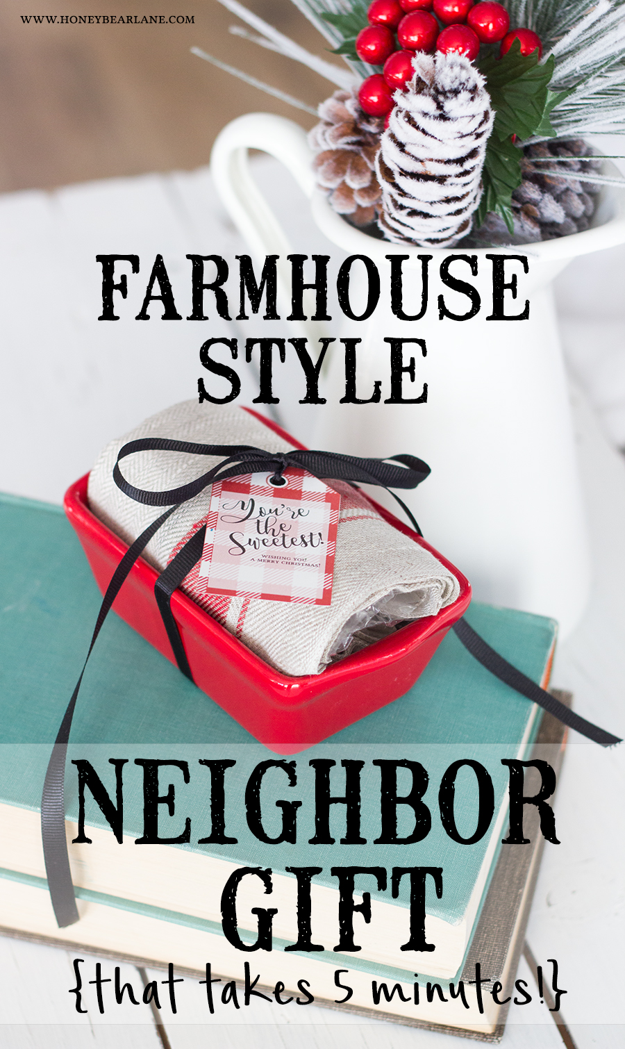 Easy Neighbor Gifts under $5 with Free Festive Gift Tags - Design