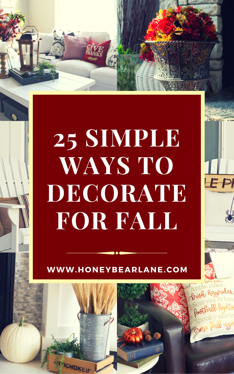 25 Simple Ways To Decorate For Fall Honeybear Lane